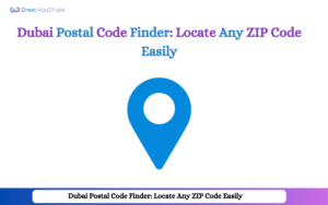 Dubai Postal Code Finder Locate Any ZIP Code Easily