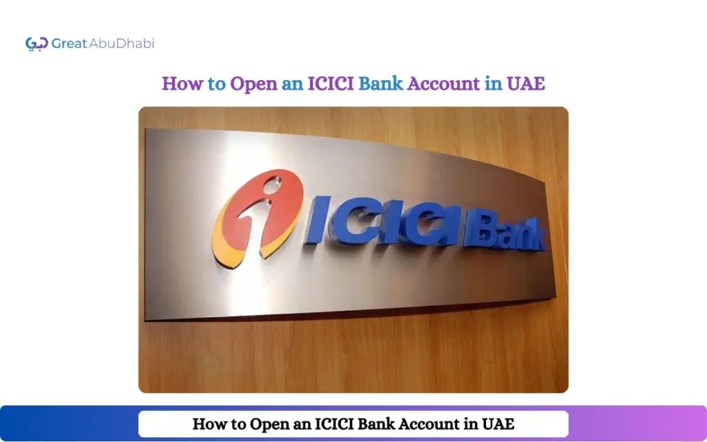 ICICI Bank Account in UAE