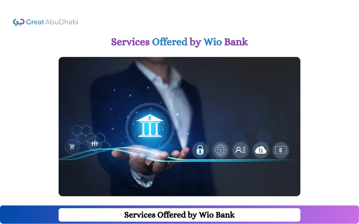 Services Offered by Wio Bank